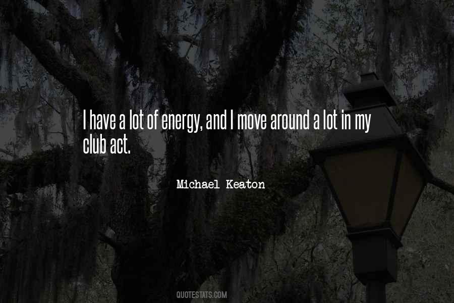 Michael Keaton Quotes #376645