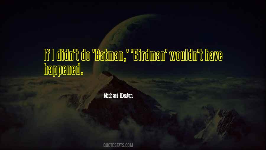 Michael Keaton Quotes #458664