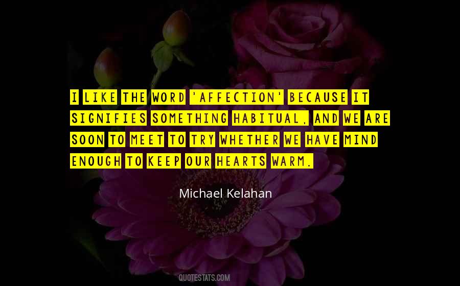 Michael Kelahan Quotes #1004816