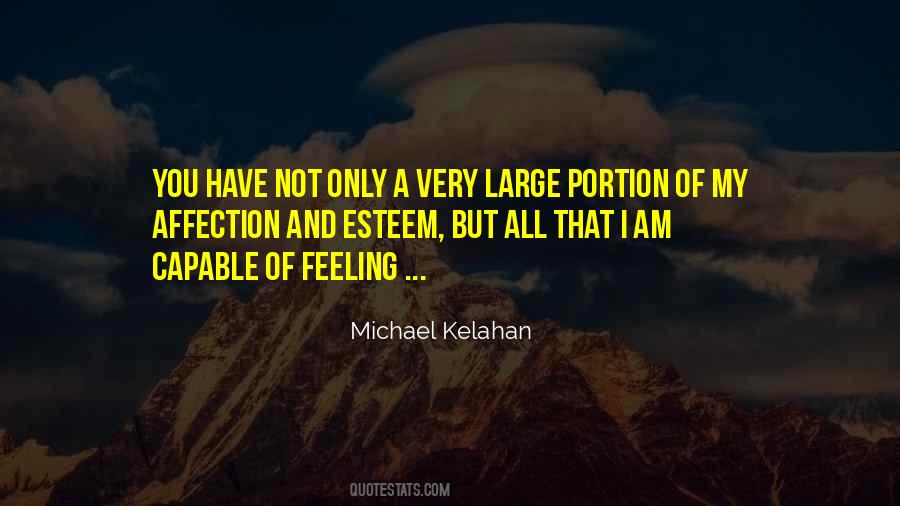 Michael Kelahan Quotes #710178