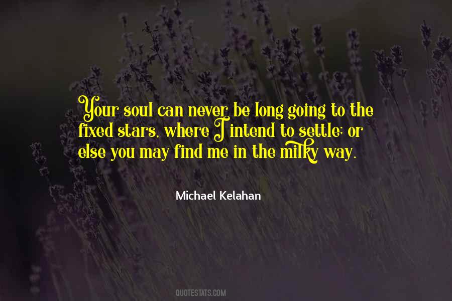 Michael Kelahan Quotes #881396