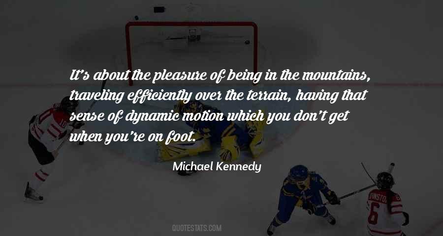 Michael Kennedy Quotes #942521