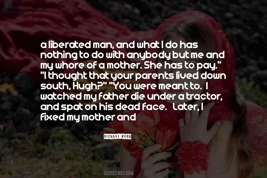 Michael Kerr Quotes #1160060 Michael Kerr Quotes #1160060