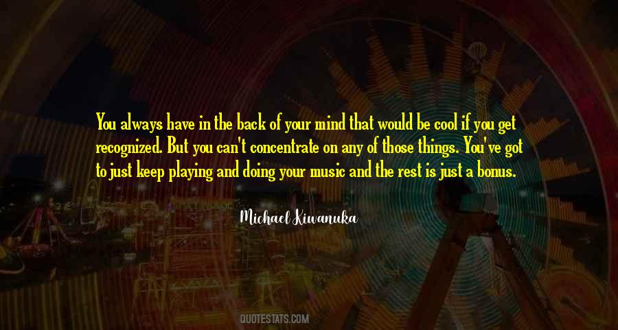 Michael Kiwanuka Quotes #1860600