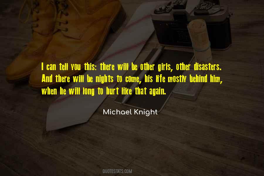 Michael Knight Quotes #1575804