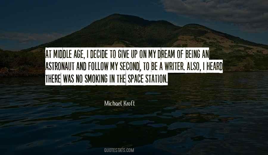 Michael Kroft Quotes #1494655