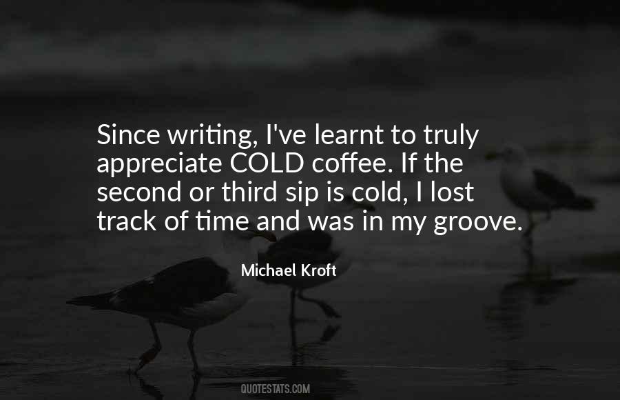 Michael Kroft Quotes #1633549