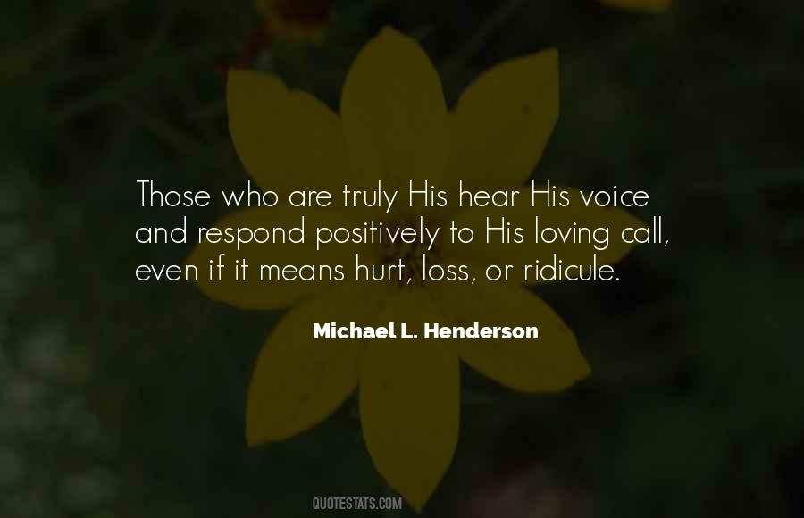 Michael L. Henderson Quotes #1389011