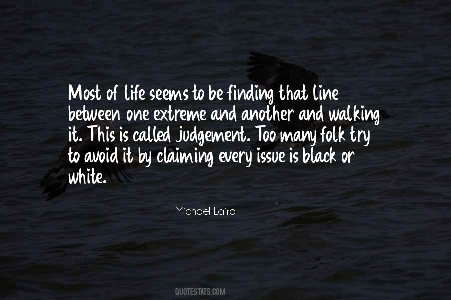 Michael Laird Quotes #408307