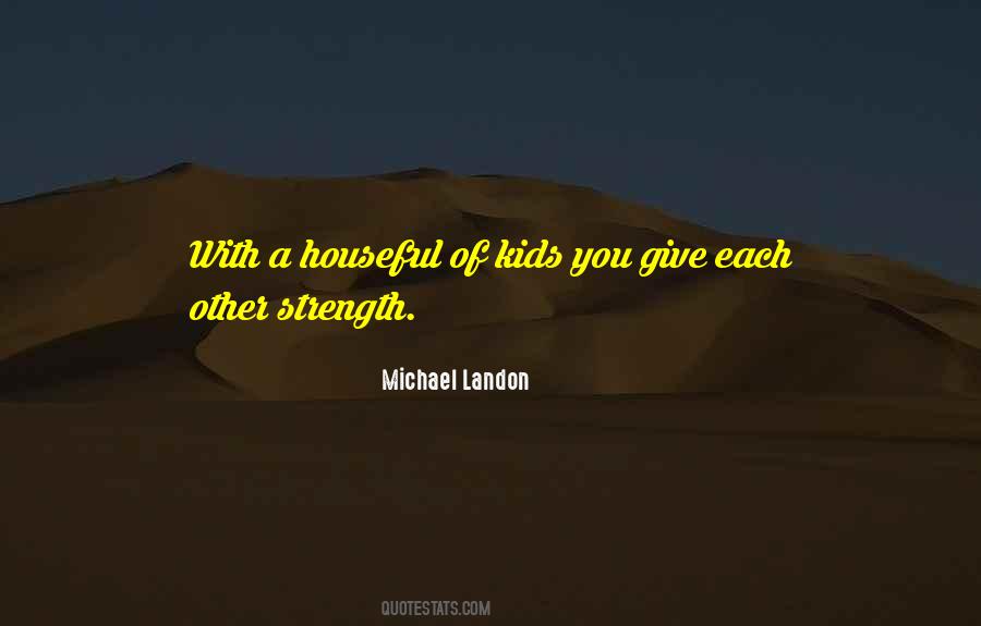 Michael Landon Quotes #1700719
