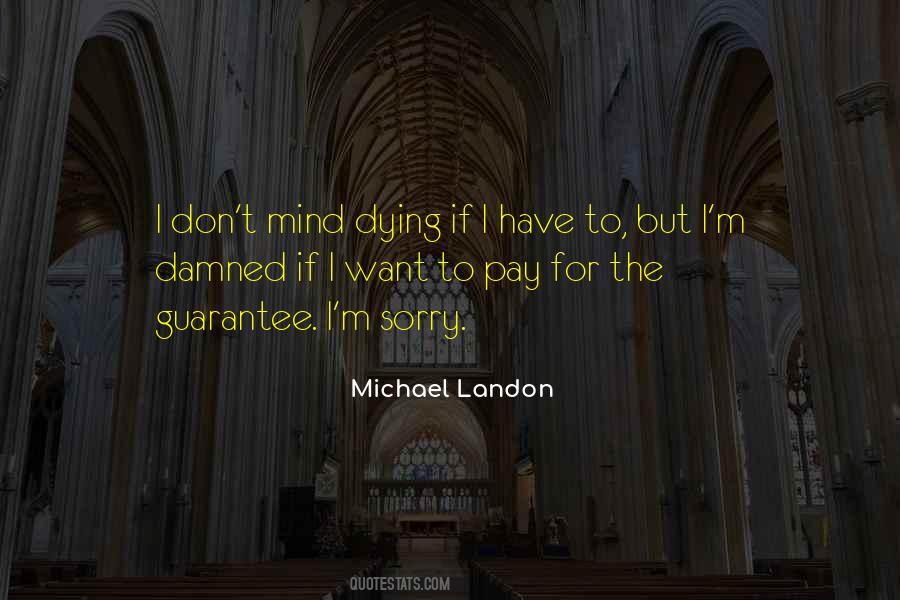 Michael Landon Quotes #299229