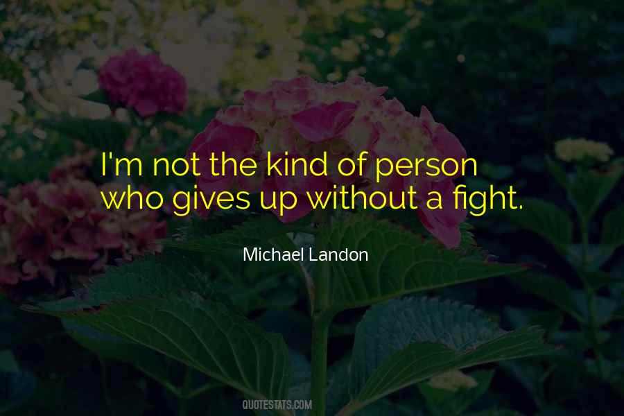 Michael Landon Quotes #354449