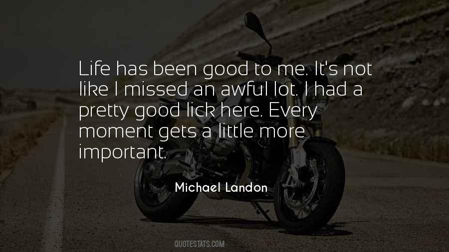 Michael Landon Quotes #452706