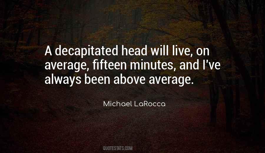 Michael LaRocca Quotes #1231663