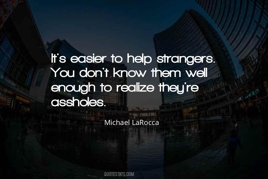Michael LaRocca Quotes #1498821