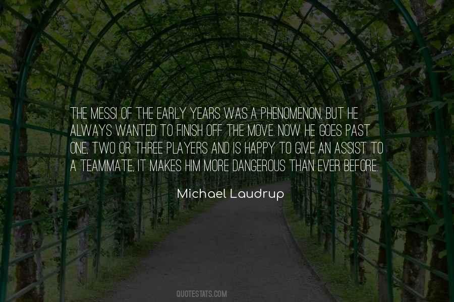 Michael Laudrup Quotes #191624