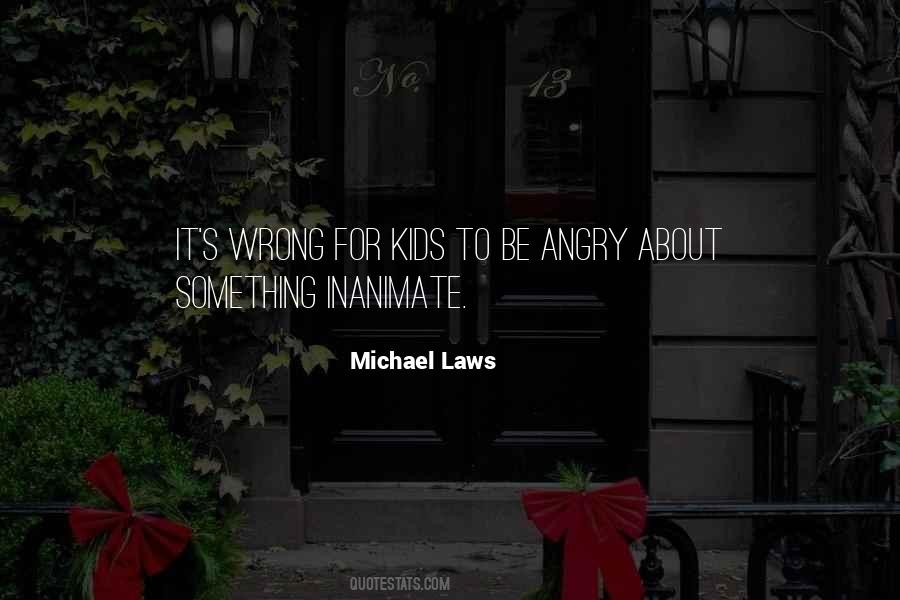 Michael Laws Quotes #752115