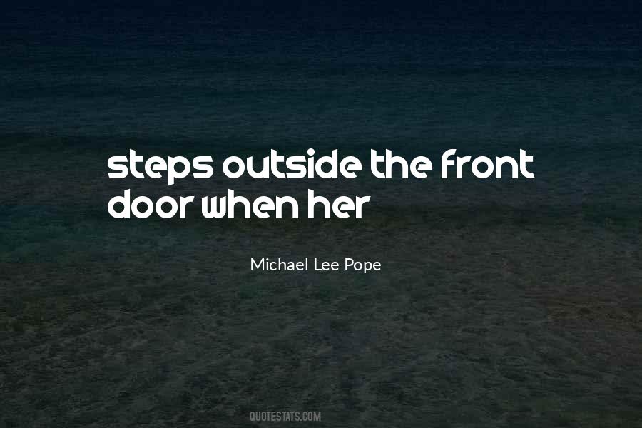 Michael Lee Pope Quotes #946578