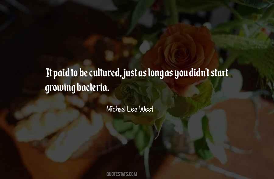 Michael Lee West Quotes #1298021