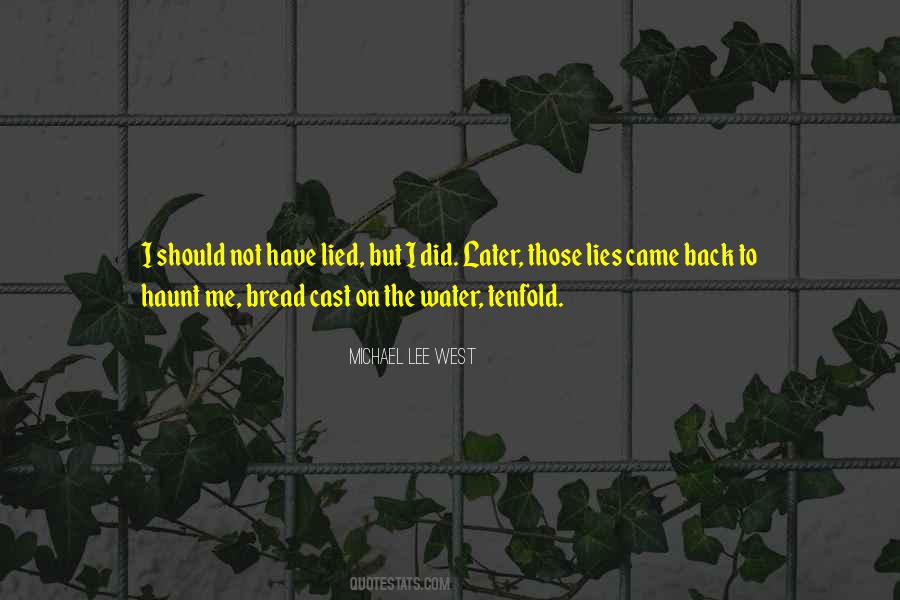 Michael Lee West Quotes #162480