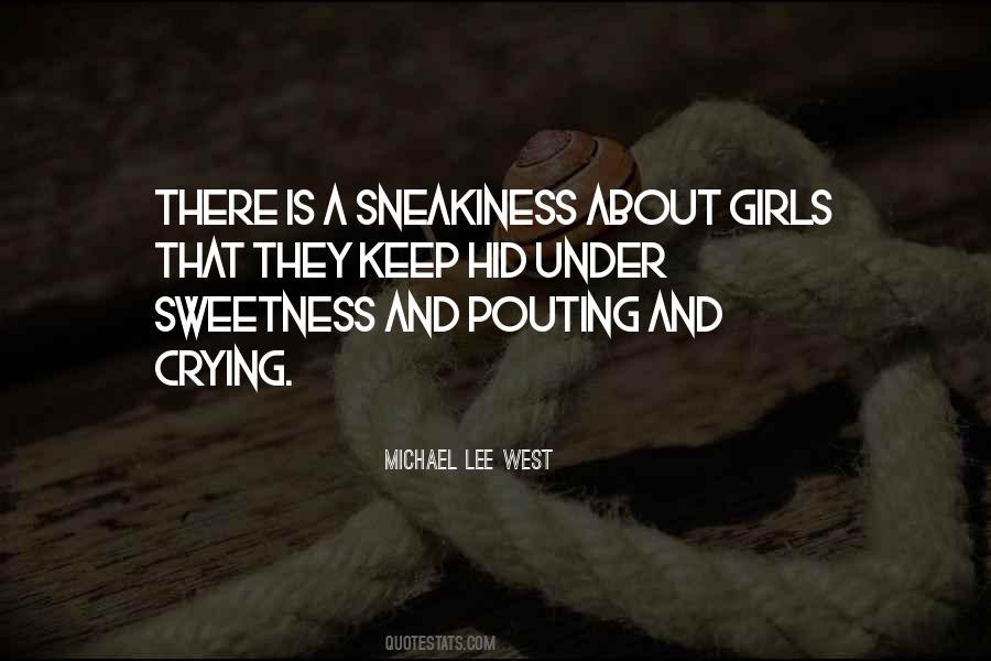 Michael Lee West Quotes #230625