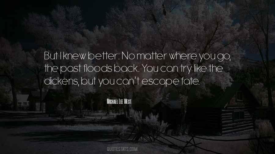 Michael Lee West Quotes #909253 Michael Lee West Quotes #909253