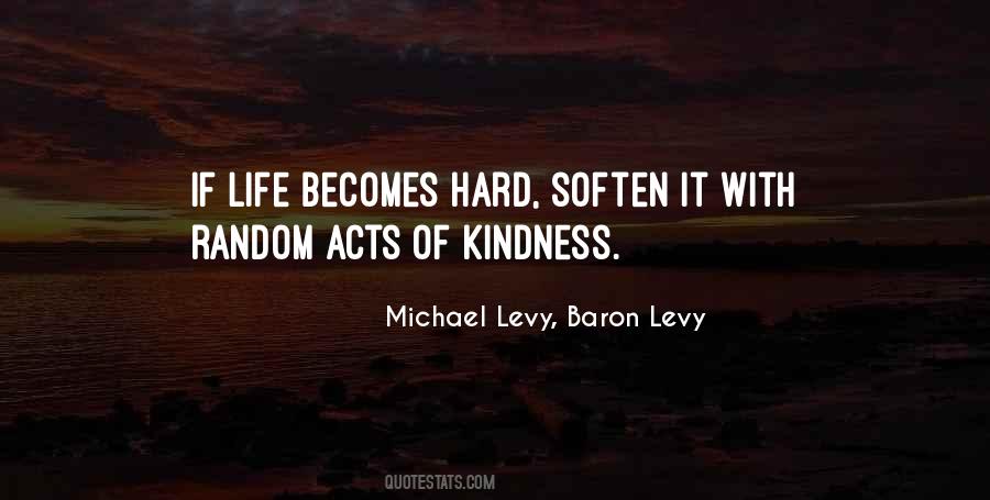 Michael Levy, Baron Levy Quotes #1221782 Michael Levy, Baron Levy Quotes #1221782