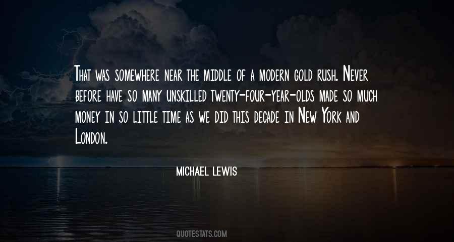 Michael Lewis Quotes #1219549