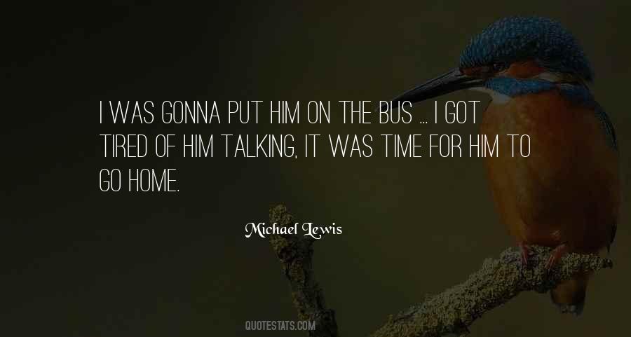 Michael Lewis Quotes #297959