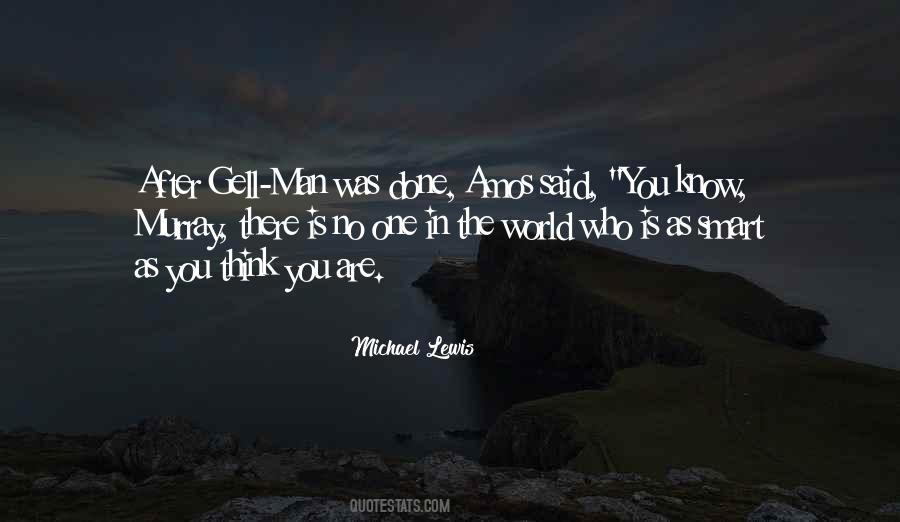 Michael Lewis Quotes #413139