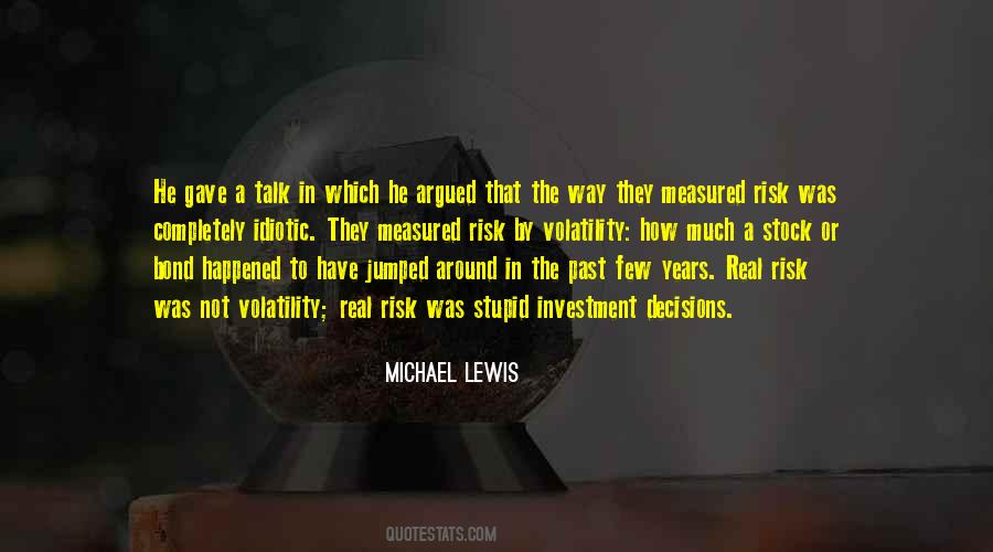 Michael Lewis Quotes #511352