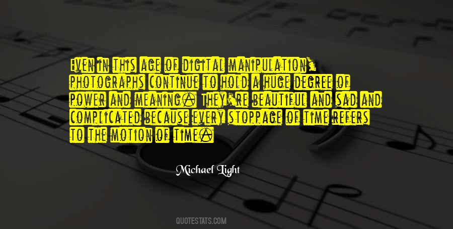 Michael Light Quotes #228821