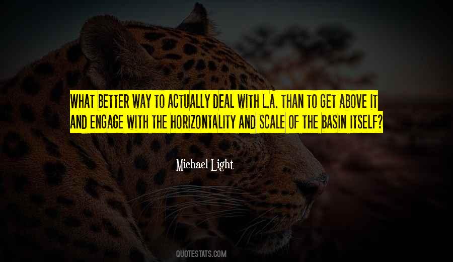 Michael Light Quotes #368131