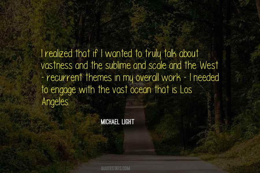 Michael Light Quotes #496021