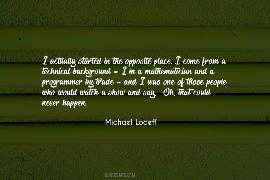 Michael Loceff Quotes #1854456