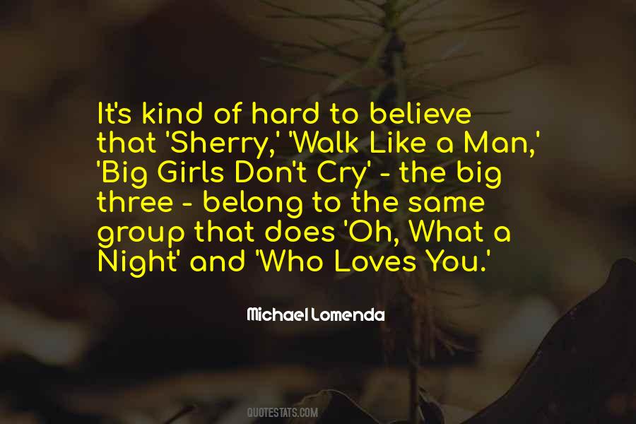 Michael Lomenda Quotes #918392