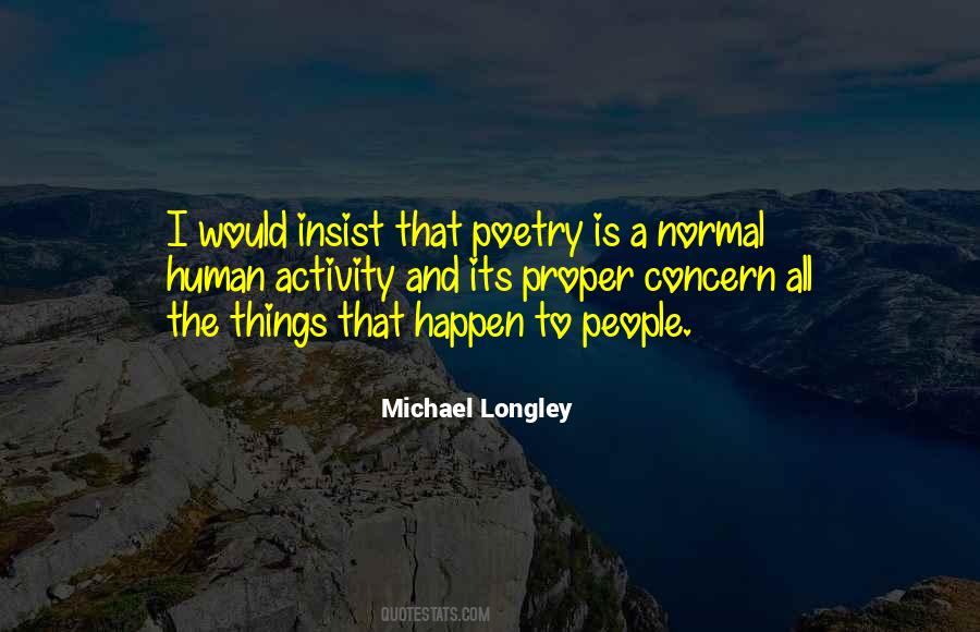 Michael Longley Quotes #1845369