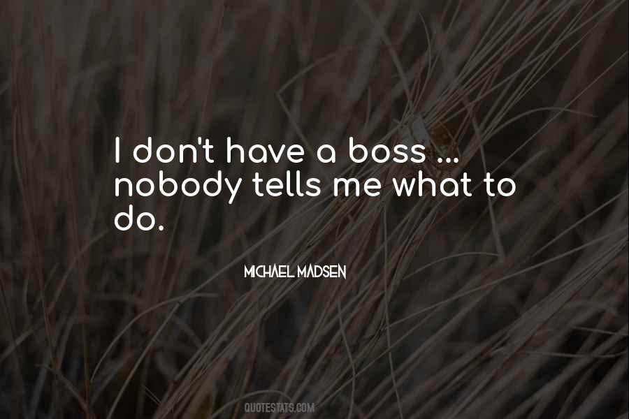 Michael Madsen Quotes #251076