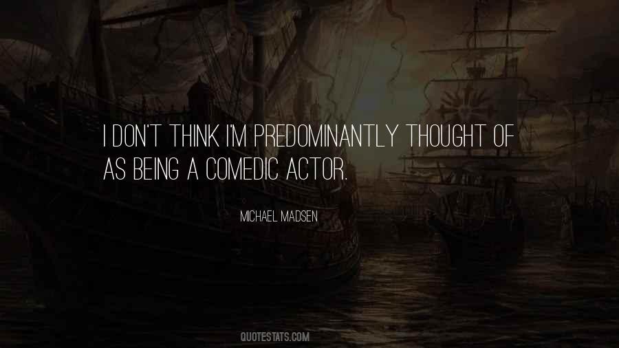 Michael Madsen Quotes #917408
