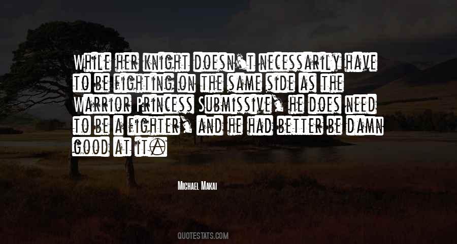 Michael Makai Quotes #1202068
