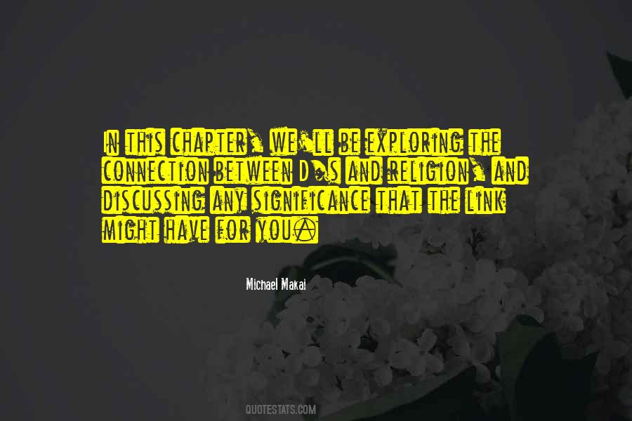 Michael Makai Quotes #1326069