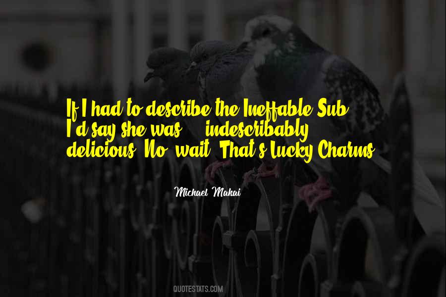 Michael Makai Quotes #1607781