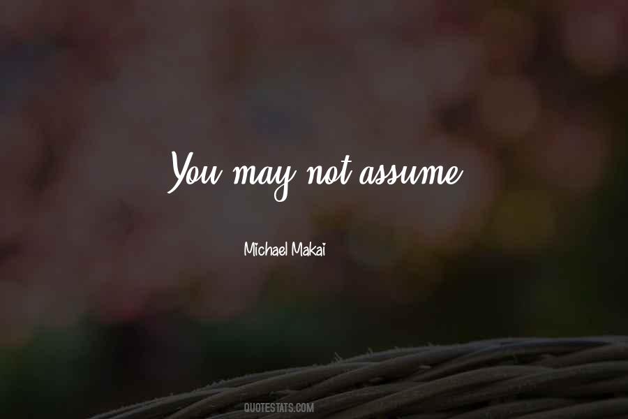 Michael Makai Quotes #1878990