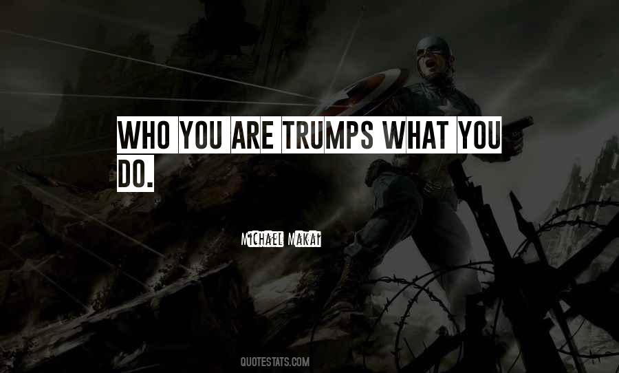 Michael Makai Quotes #499230