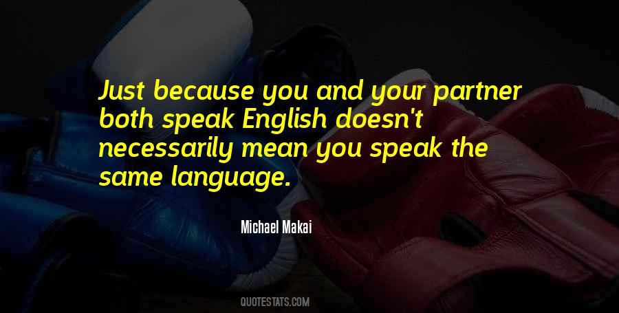 Michael Makai Quotes #912755