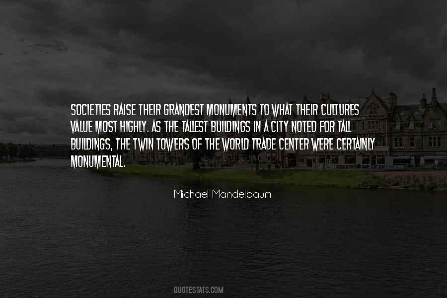 Michael Mandelbaum Quotes #643623