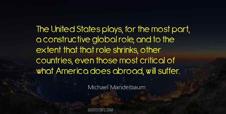 Michael Mandelbaum Quotes #897038