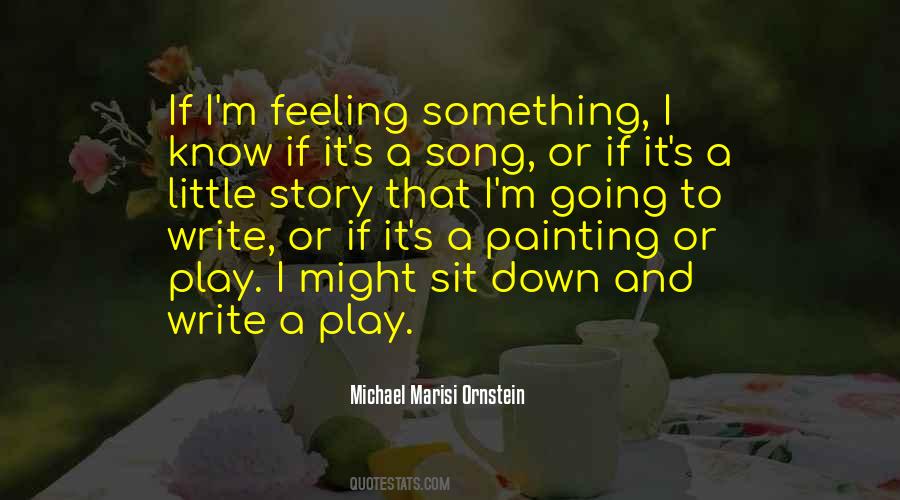 Michael Marisi Ornstein Quotes #704790