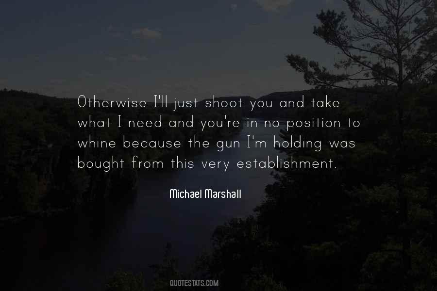 Michael Marshall Quotes #1448526