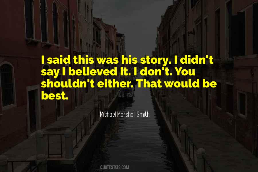Michael Marshall Smith Quotes #1653100